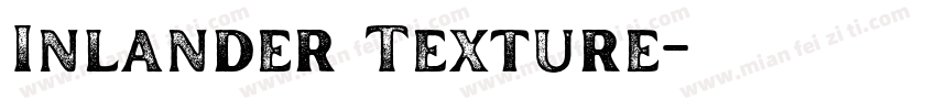 Inlander Texture字体转换